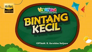 BINTANG KECIL KARAOKE TANPA VOKAL 🎵 LAGU ANAK INDONESIA [upl. by Irpak]