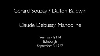 Gérard Souzay Dalton Baldwin DebussyVerlain Mandoline Edinburgh 9367 [upl. by Marih]