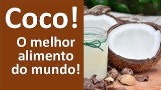 Coco o melhor alimento do mundo  Dr Marco Menelau [upl. by Hole892]