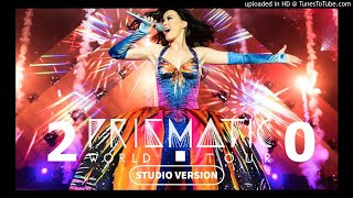 Katy Perry  ET Prismatic World Tour Studio Version 20 [upl. by Edwards]