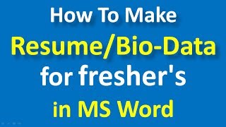 How to make Resume for freshers in MS Word  Biodata format for freshers [upl. by Rramaj]