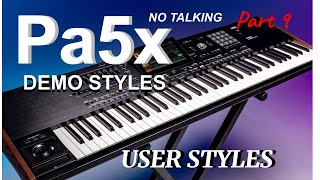 Korg PA5x Demo Styles  USER Styles  Polka Waltz Bossa Nova  No talking  Part 9  yuraorl [upl. by Biancha]