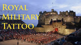 EDINBURGH CASTLE  The Royal Military Tattoo  Live Performance [upl. by Sirtaeb788]