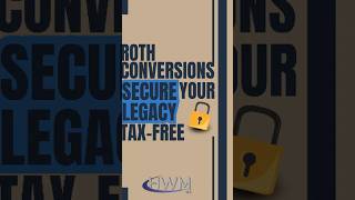 Roth Conversions SECURE Your Legacy Tax Free rothconversion taxfreewealth [upl. by Nirahs426]