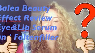 DM Balea Beauty Effect Eye ampLip Serum und Faltenfiller DM Produkt Review Test Erfahrung [upl. by Siloa120]