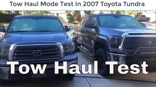 Tow Haul Mode Test In 2007 Toyota Tundra This Thing Is A Beast [upl. by Reggy]