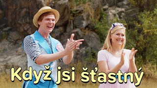 Štístko a Poupěnka  Když jsi šťastný [upl. by Ultima714]