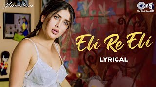 Eli Re Eli Kya Hai Yeh Paheli  Lyrical  Yaadein  Kareena Hrithik  Kavita Alka Yagnik Udit N [upl. by Sheppard]