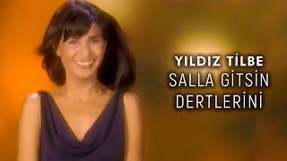 Yıldız Tilbe  Salla Gitsin Dertlerini Official Video [upl. by Gnek]