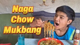 Naga Mukbang  Home made Chow with 2 eggs 🥚🥚😊 [upl. by Yeldar79]