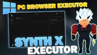 NEW ROBLOX Executor  Exploit PC quotSynth Xquot BEST IN 2024 [upl. by Akiehs]