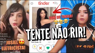 EIS QUE ENCONTRAM A YUNI NO TINDER  OS MELHORES TIK TOK DE COMÉDIA  TENTE NÃO RIR JOVENS REAGEM [upl. by Corso]