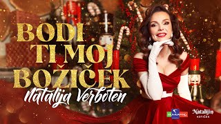 NATALIJA VERBOTEN  BODI TI MOJ BOŽIČEK Official Music Video 4K [upl. by Sands357]