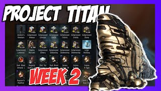 2 Weeks Farming A Titan Here Is What I Got  EVE Online Project Titan Week 2 [upl. by Noned]