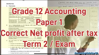 Grade 12 Accounting Term 2 Paper 1  Correct Net Profit after tax  Income statement [upl. by Sawtelle786]