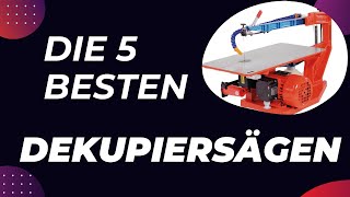 Die 5 Besten Dekupiersägen Test 2024 [upl. by Nomead285]