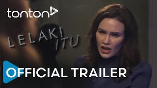 Lelaki Itu  Official Trailer  Tonton [upl. by Latini]