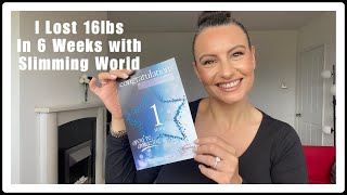 How I lost 16lbs in 6 weeks with Slimming World [upl. by Oned]