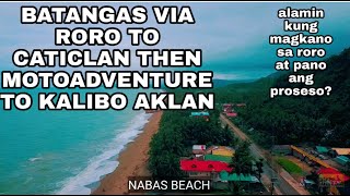 BATANGAS VIA RORO TO CATICLAN THEN MOTOADVENTURE TO KALIBO AKLAN [upl. by Nive]