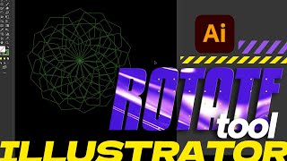 Rotate Tool in Illustrator [upl. by Robinson]