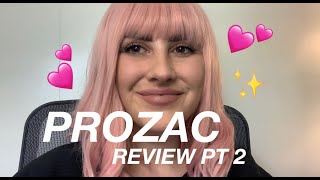 Prozac review amp side effects PT 2  5 months in will I stay on it [upl. by Rimat]