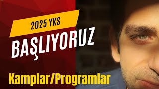 2025 YKS  Başlıyoruz  Kamp ve Programlar [upl. by Haerr467]