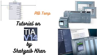 Siemens TIA Portal  PLC  Tutorial 41  PID Temp Per Analog [upl. by Biddy]