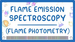 GCSE Chemistry  Flame Emission Spectroscopy Flame Photometry 66 [upl. by Kalvn]