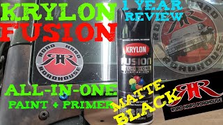 KRYLON FUSION MATTE BLACK 1 YEAR REVIEW RoadHardRoadhouse [upl. by Romalda]