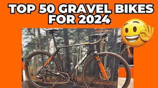 TOP 50 NEW GRAVEL BIKES FOR 2024 in detail 4K [upl. by Kreg]