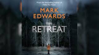 Mark Edwards  The Retreat  Audiobook Mystery Thriller amp Suspense [upl. by Helbonia]