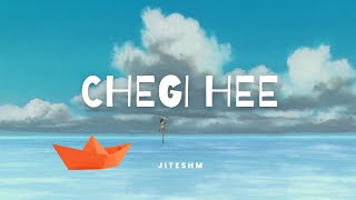 CHEGIHEE  JITESHM  Official Lyrical Video [upl. by Ahsinod]