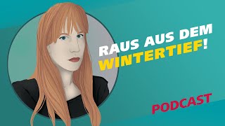 Winterblues Raus aus dem Wintertief  Podcast Meine Challenge  MDR [upl. by Mendoza160]