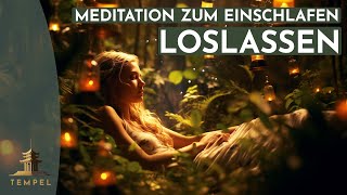 Kontrolle loslassen  sanft einschlafen  Geführte Meditation zum Entspannen und Einschlafen [upl. by Noffets844]