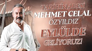 EYLÜLDE TARİH YAZMAYA GELİYORUZ  MEHMET CELAL ÖZYILDIZ [upl. by Wait]