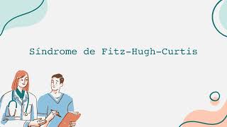 Síndrome de Fitz Hugh Curtis Video Informativo Español [upl. by Errol]