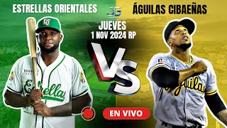 EN VIVO AGUILAS CIBAEÑAS VS ESTRELLAS ORIENTALES JUEGO 13 LIDOM 31 OCTUBRE 2024 REPETICION 5 [upl. by Persian145]