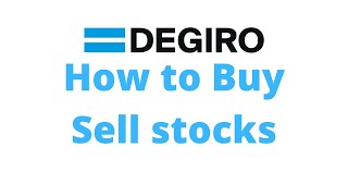 How To Buy amp Sell Stocks Degiro Banking Europe Broker [upl. by Namielus]