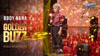 Bboy Nana puștiulfenomen care a primit Golden Buzz  Românii Au Talent S14 [upl. by Ilera857]