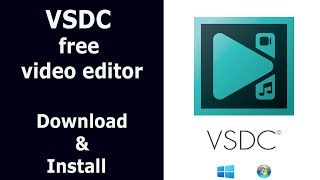 VSDC Video editor free Download and Install  2022 [upl. by Gene]