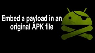 how to embed a payload in an apk file with msfvenom without any errors [upl. by Reniti]