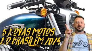 5 novas motos no BRASIL em 2024 QUAL SERÃ A SUA [upl. by Dallman]