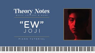 Joji  Ew  Piano Tutorial [upl. by Nogas429]