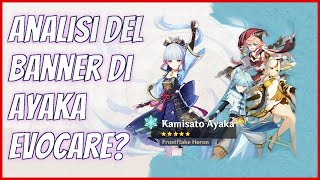 Il banner di Ayaka vale i vostri pull  Genshin Impact Ita [upl. by Dhiren]