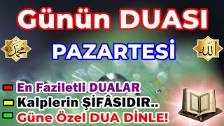 Hayatını Değiştirecek PAZARTESİ Günü DUASI DİNLE [upl. by Godfrey]