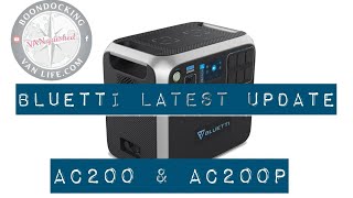 Bluetti AC200 AC200P Update [upl. by Ilana30]