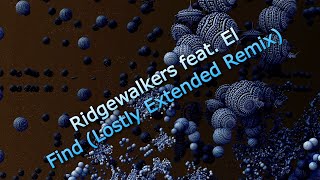 Ridgewalkers feat El  Find Lostly Extended Remix 2024 [upl. by Anahsek277]