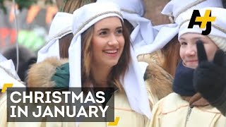 Christmas In January For Orthodox And Armenian Churches [upl. by Amoihc]