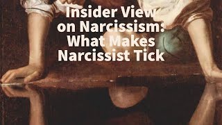 Insider View on Narcissism What Makes Narcissist Tick News Intervention Interview [upl. by Novehs]