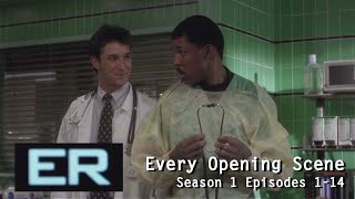 ER  Every Opening Scene Season 1 Part 1 [upl. by Yv339]